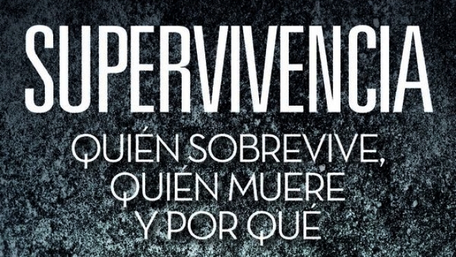 Supervivencia. Quién sobrevive, quién muere y por qué