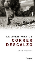 ENTREVISTA: La aventura de correr descalzo, por Emilio Sáez Soro