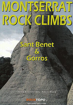 Montserrat rock climbs. Sant Benet & Gorros
