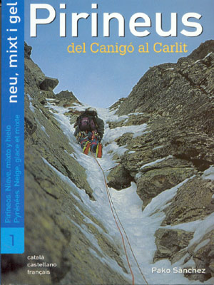 Pirineus. Del  Canigó al Carlit. Neu, mixt i gel