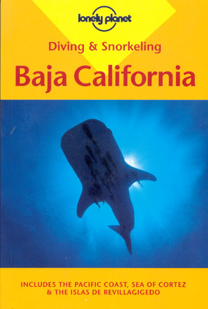 Diving & Snorkeling in Baja California (Lonely Planet)