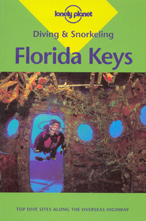 Diving & Snorkeling in Florida Keys (Lonely Planet)