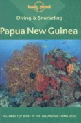 Diving & Snorkeling in Papua - New Guinea (Lonely Planet)
