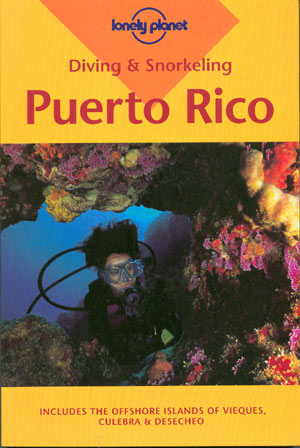 Diving & Snorkeling in Puerto Rico (Lonely Planet)