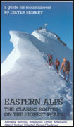 Eastern Alps. The classic routes on the higest peaks