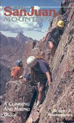 San Juan Mountains. Climbing and hiking guide.