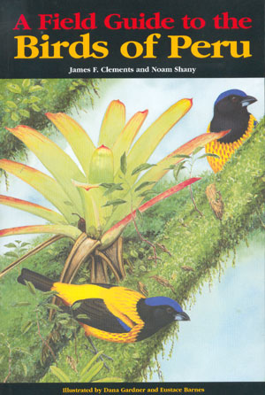A field guide to the birds of Peru