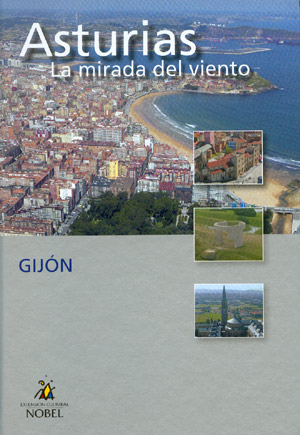Gijón. Asturias, la mirada del viento
