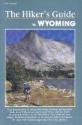 The hiker's guide to Wyoming