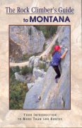 The rock climber's guide to Montana