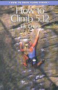 How to climb 5.12. How to Rock Climb