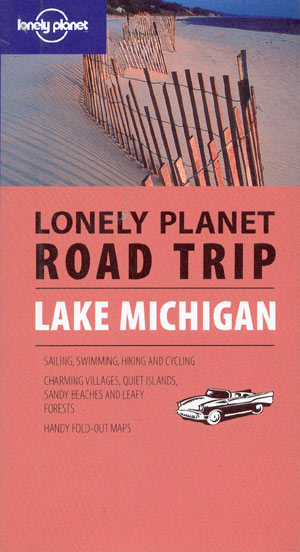 Lake Michigan Road Trip (Lonely Planet)