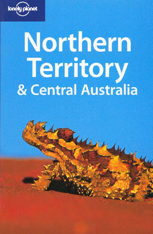 Northern Territory & Central Australia (Lonely Planet)