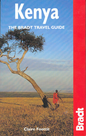 Kenya. The Bradt Travel Guide