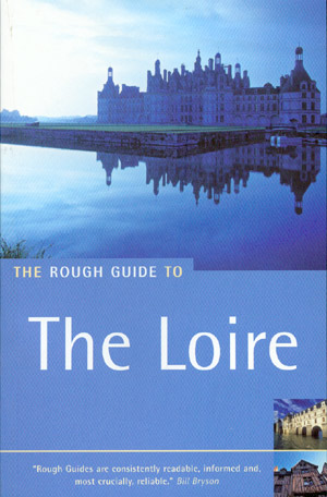 The Loire (The Rough Guide)