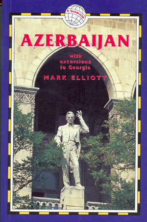 Azerbaijan. With excursions to Georgia