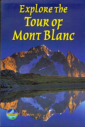 Explore the tour of Mont Blanc