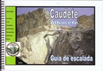 Guia de escalada de Caudete (Albacete)