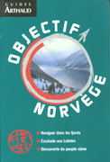 Objectif Norvége
