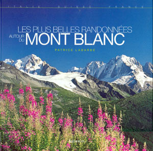Les plus belles randonnées autour du Mont Blanc