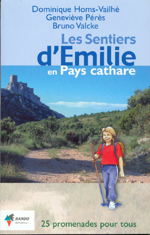 Les sentiers d´Emilie en Pays Cathare