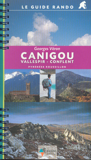 Canigou. Vallespir-Conflet (Le Guide Rando)