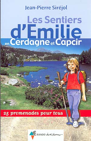 Les sentiers d´Emilie en Cerdagne et Capcir