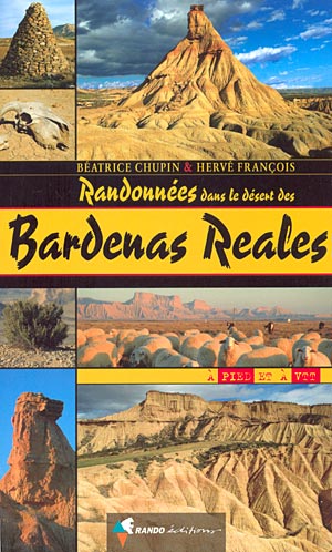 Randonées dans le désert des Bardenas Reales. Á pied et á vtt