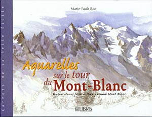 Aquarelles sur le tour du Mont blanc