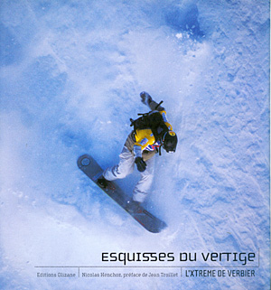 Esquisses du vertige. L´xtreme de verbier