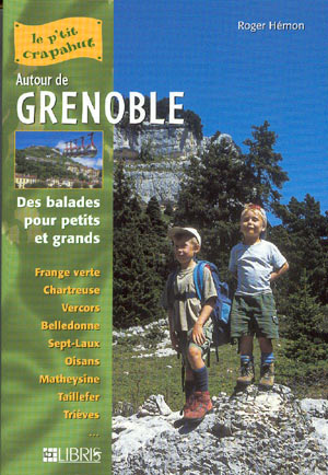 Autour de Grenoble. Des balades pour petits et grands