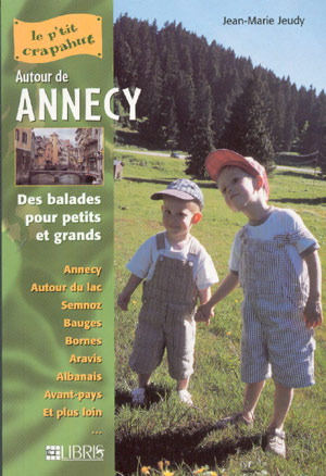 Autour de Annecy. Des balades pour petits et grands