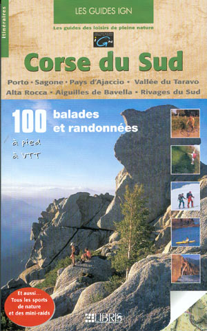 Corse du Sud (Les guides IGN). 100 balades et randonées