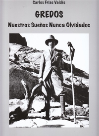 Gredos. Nuestros sueños nunca olvidados