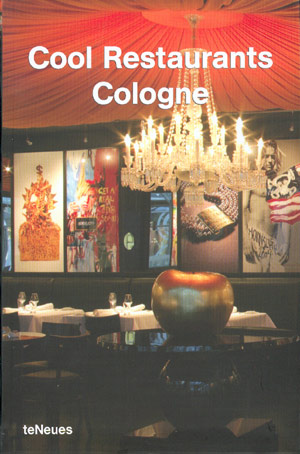 Cool Restaurants Cologne