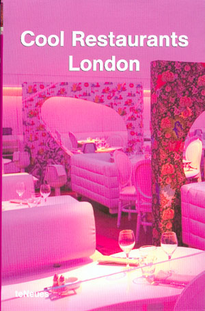 Cool Restaurants London