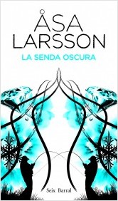 La senda oscura