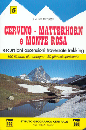 Cervino - Matterhorn e Monte Rosa