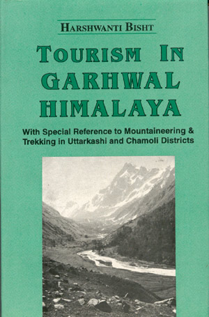 Tourism in Garhwal Himalaya