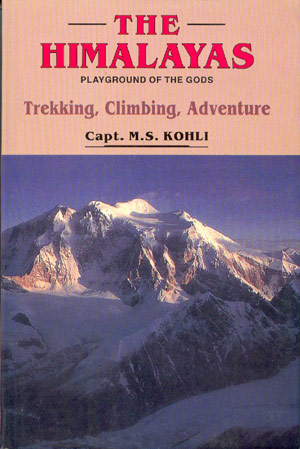 The Himalayas. Trekking, climbing, adventure