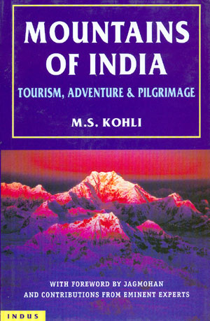 Mountains of India. Tourism, adventure & pilgrimage