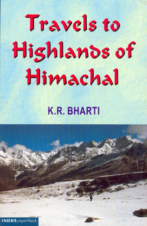 Travels to Highlands of Himachal