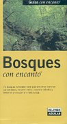 Bosques con encanto (Guías con encanto)