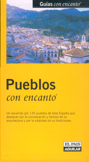 Pueblos con encanto (Guías con encanto)