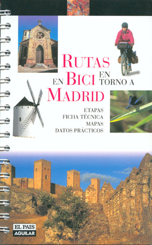 Rutas en bici en torno a Madrid Rutas en bici en torno a Madrid