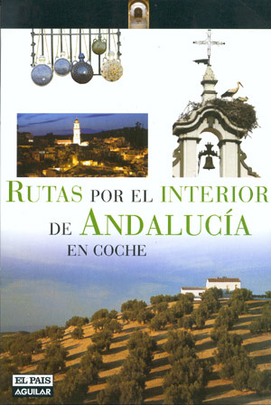 Rutas por el interior de Andalucía en coche