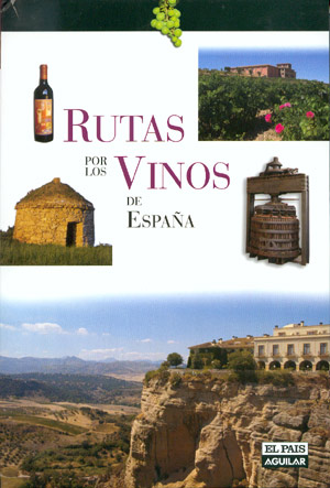 Rutas por los vinos de España