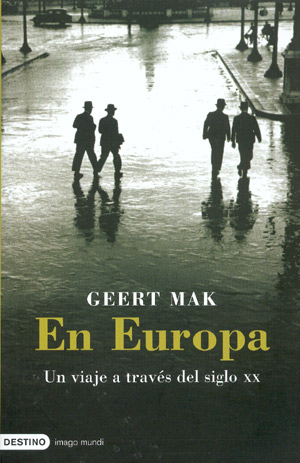 En Europa. Un viaje a través del siglo XX