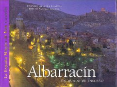 Albarracín un mundo de ensueño