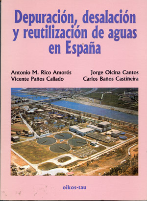 Depuración, desalación y reutilización de aguas en España